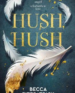 HUSH, HUSH : VOLUME 1 PB