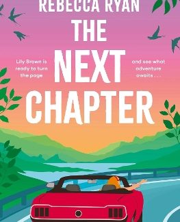 THE NEXT CHAPTER : YOUR EPIC ADVENTURE OF SUMMER 2025 WITH THIS WITTY NOVEL FROM THE AUTHOR OF MY (E PB