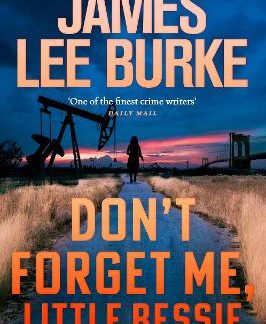 DON'T FORGET ME, LITTLE BESSIE PB