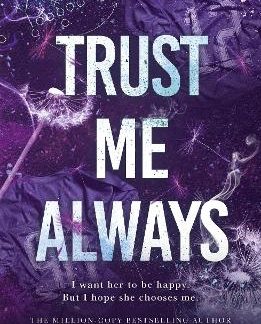 TRUST ME ALWAYS