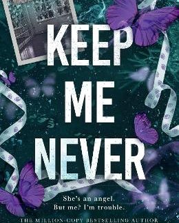 KEEP ME NEVER PB