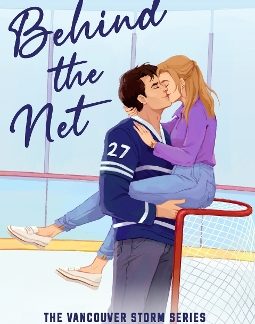 VANCOUVER STORM 1: BEHIND THE NET PB