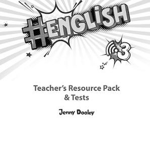 # ENGLISH 3 TCHR'S RESOURCE PACK & TESTS