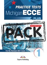 NEW PRACTICE TESTS 1 ECCE PLUS TCHR'S (+ DIGIBOOKS APP) FOR THE REVISED 2021 EXAM