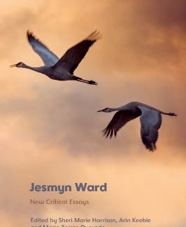 JESMYN WARD : NEW CRITICAL ESSAYS PB