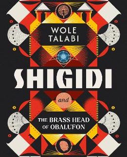 SHIGIDI AND THE BRASS HEAD OF OBALUFON PB