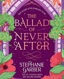 ONCE UPON A BROKEN HEART 2: THE BALLAD OF NEVER AFTER N/E