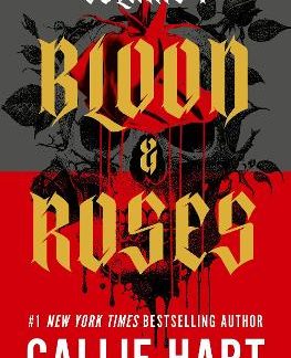 BLOOD & ROSES VOLUME 1