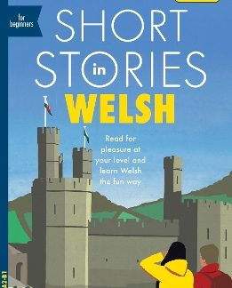TEACH YOURSELF: SHORT STORIES IN WELSH FOR BEGINNERS PB