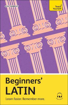 TEACH YOURSELF: BEGINNERS’ LATIN PB