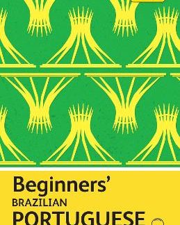 TEACH YOURSELF: BEGINNERS' BRAZILIAN PORTUGUESE PB