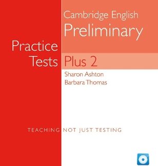 PET PRACTICE TESTS PLUS 2 (+ CD) N/E