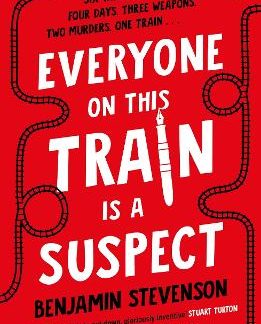 EVERYONE ON THIS TRAIN IS A SUSPECT