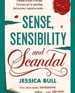 SENSE, SENSIBILITY AND SCANDAL PB