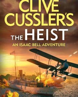 CLIVE CUSSLER’S THE HEIST PB