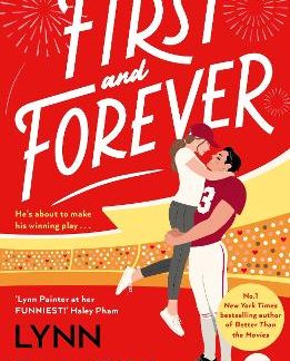 FIRST AND FOREVER