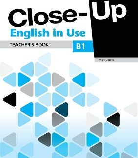 CLOSE-UP B1 TCHR'S ENGLISH IN USE 1ST ED