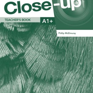 CLOSE-UP A1+ TCHR'S (+ ONLINE TEACHER ZONE )