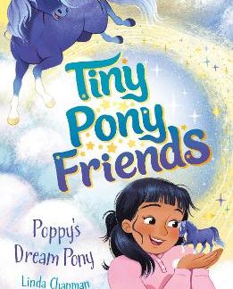TINY PONY FRIENDS: POPPY'S DREAM PONY : BOOK 1 PB