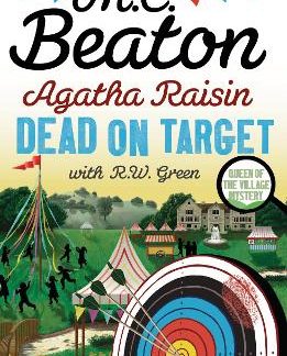 AGATHA RAISIN: DEAD ON TARGET PB