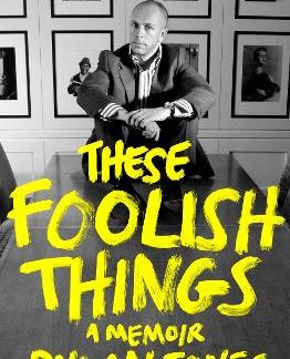 THESE FOOLISH THINGS : A MEMOIR HC