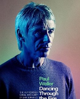 PAUL WELLER : DANCING THROUGH THE FIRE PB