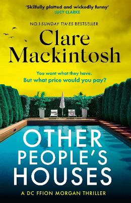OTHER PEOPLE'S HOUSES : THE GRIPPING, TWISTY NEW THRILLER PB