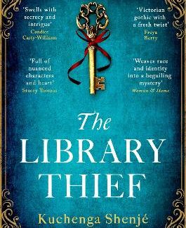 THE LIBRARY THIEF : THE BINDING MEETS THE VANISHING HALF IN THIS GRIPPING, ORIGINAL MYSTERY PB