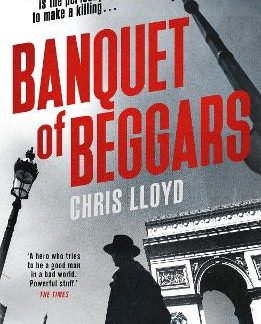 BANQUET OF BEGGARS : FROM THE WINNER OF THE HWA GOLD CROWN FOR BEST HISTORICAL FICTION PB