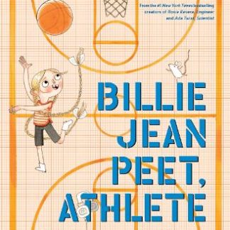 BILLIE JEAN PEET, ATHLETE : A PICTURE BOOK