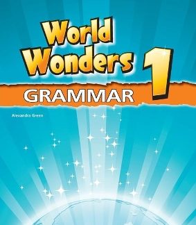 WORLD WONDERS 1 GRAMMAR INTERNATIONAL