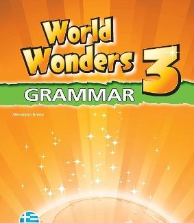 WORLD WONDERS 3 GRAMMAR GREEK EDITION