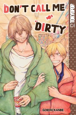 DON'T CALL ME DIRTY