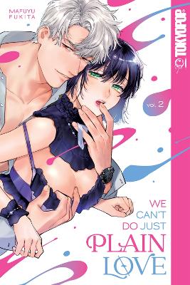 WE CAN'T DO JUST PLAIN LOVE, VOLUME 2