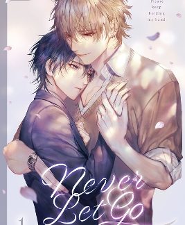 NEVER LET GO, VOLUME 1