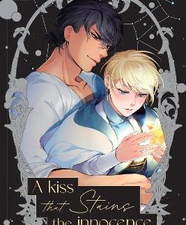 KISS THAT STAINS THE INNOCENCE, A
