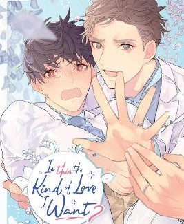 IS THIS THE KIND OF LOVE I WANT?, VOLUME 2