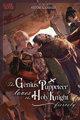 GENIUS PUPPETEER LOVES THE HOLY KNIGHT FIERCELY, T