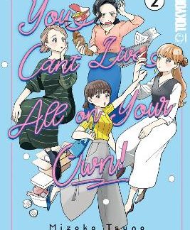 YOU CAN'T LIVE ALL ON YOUR OWN! VOL 2