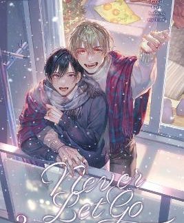NEVER LET GO, VOLUME 3