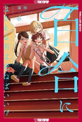 BOYS GILDING THE LILY SHALL DIE!?, VOLUME 6