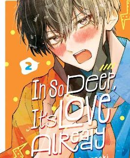 IN SO DEEP, IT'S LOVE ALREADY, VOL 2