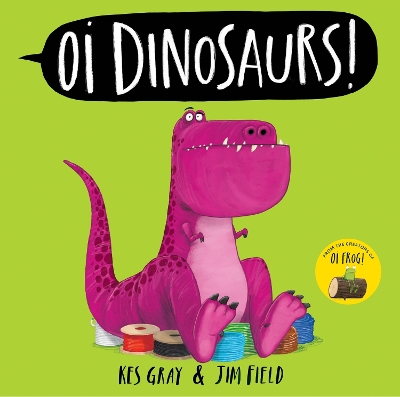 OI DINOSAURS! PB