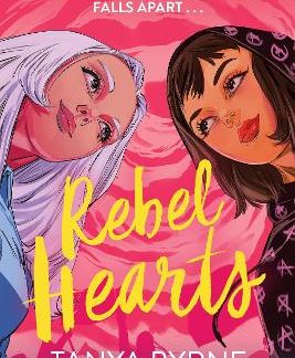 REBEL HEARTS : AN LGBTQ+ ENEMIES TO LOVERS ROMANCE ABOUT CLIMATE ACTIVISM AND INFLUENCE PB