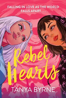 REBEL HEARTS : AN LGBTQ+ ENEMIES TO LOVERS ROMANCE ABOUT CLIMATE ACTIVISM AND INFLUENCE PB