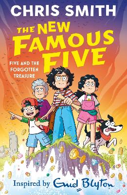THE NEW FAMOUS FIVE: FIVE AND THE FORGOTTEN TREASURE PB