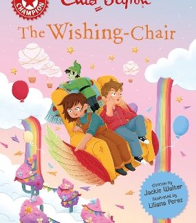 READING CHAMPION: THE WISHING-CHAIR: THE LAND OF DREAMS PB