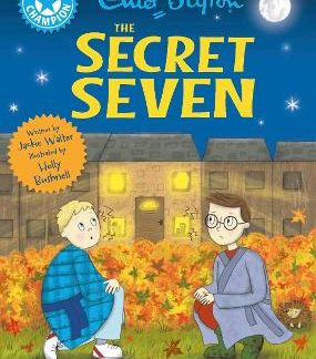 READING CHAMPION: THE SECRET SEVEN: THE NOISY NEIGHBOURS HC