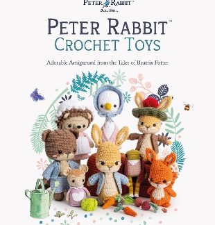 PETER RABBIT™ CROCHET TOYS : ADORABLE AMIGURUMI FROM THE TALES OF BEATRIX POTTER PB
