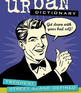 URBAN DICTIONARY FRESHEST STREET SLANG DEFINED PB